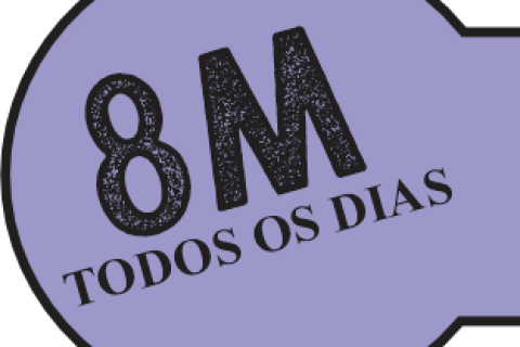 365 Dias de Luta, 8M todos os dias!
